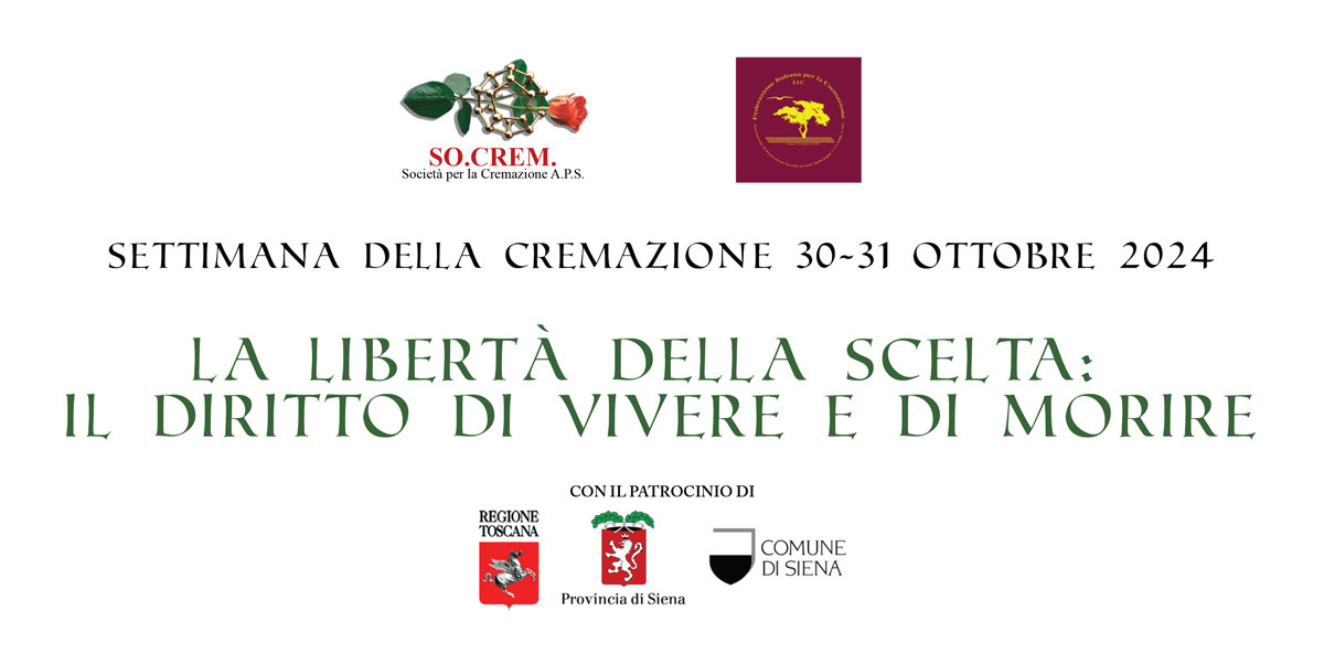 Scopri di più sull'articolo Settimana della cremazione 2024 – “La libertà della scelta: Il Diritto di Vivere e di Morire”